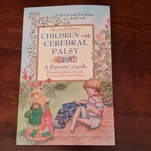 Children With Cerebral Palsy: A Parent's Guide
